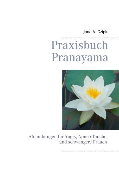 Praxisbuch Pranayama main product photo