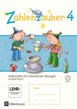 Zahlenzauber - Mathematik für Grundschulen - Ausgabe Bayern 2014 - 4. Jahrgangsstufe