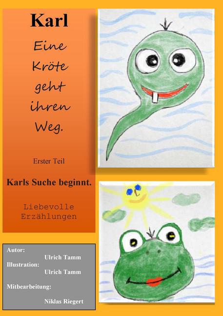 Karl, eine Kröte geht ihren Weg - Karls Suche beginnt main product photo