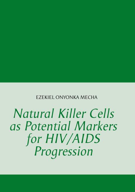 Natural Killer Cells as Potential Markers for HIV/AIDS Progression main product photo