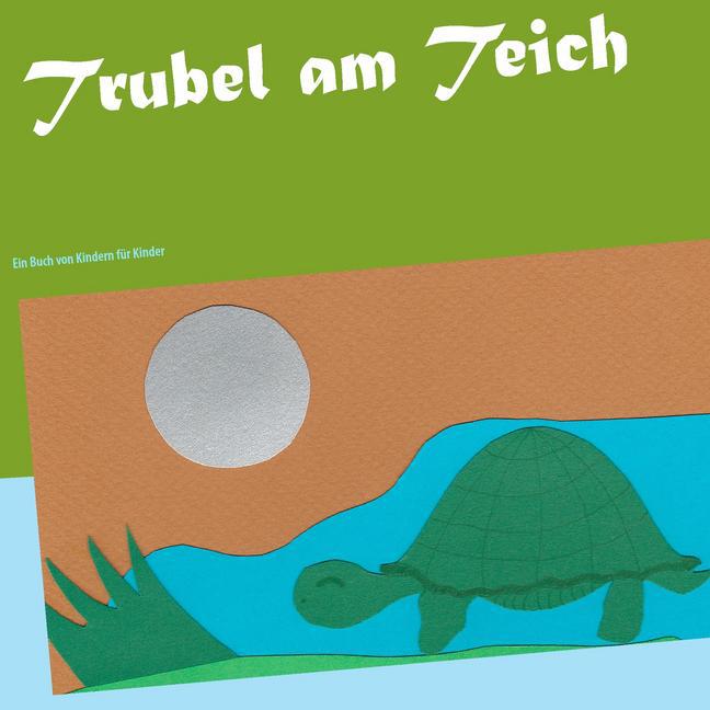 Trubel am Teich main product photo