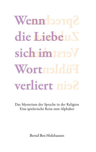 Wenn die Liebe sich im Wort verliert main product photo
