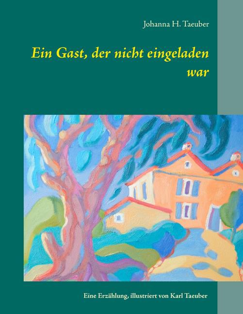 Ein Gast, der nicht eingeladen war main product photo
