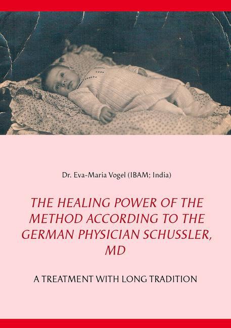 The Healing Power of the Method According to the German Physician Schüssler, MD main product photo