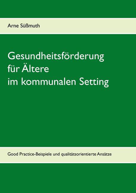 Gesundheitsförderung für Ältere im kommunalen Setting main product photo