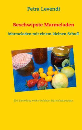 Beschwipste Marmeladen