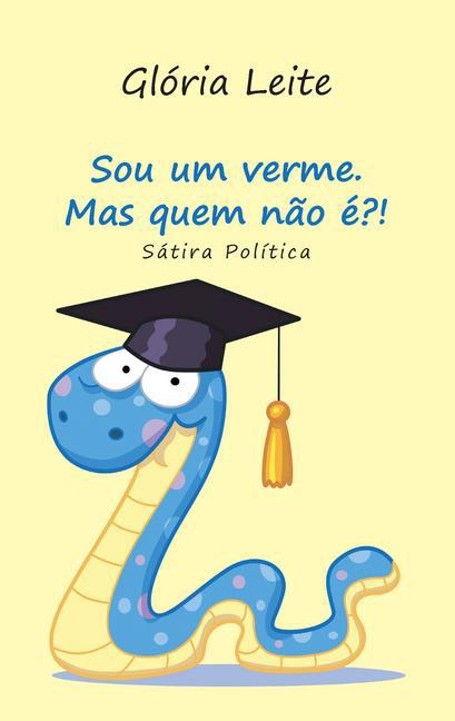 Sou um verme. Mas quem não é?! main product photo