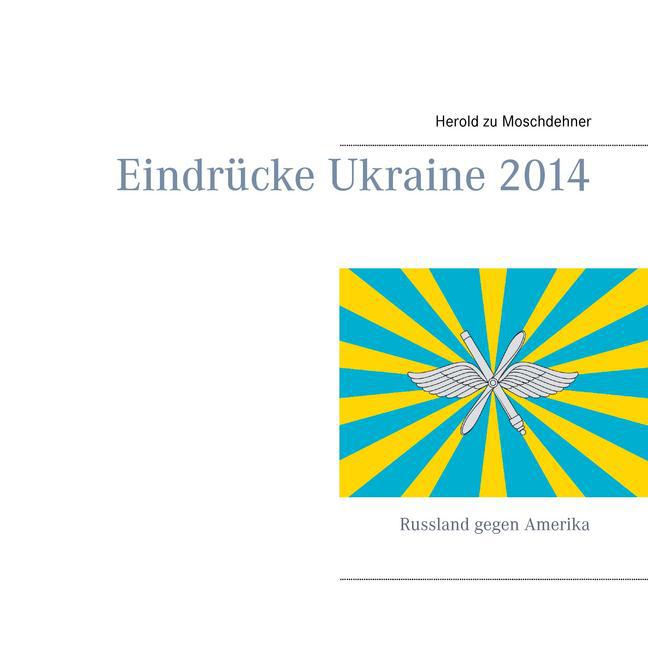 Eindrücke Ukraine 2014 main product photo