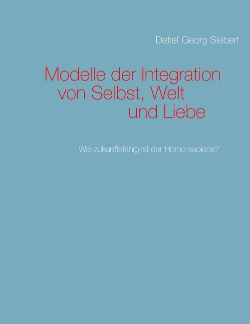 Modelle der Integration von Selbst, Welt und Liebe main product photo