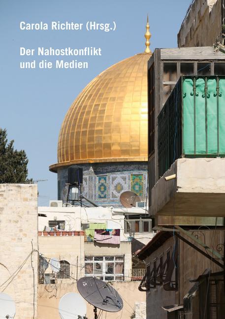 Der Nahostkonflikt und die Medien main product photo
