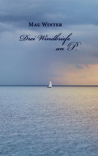 Drei Windbriefe an P. main product photo
