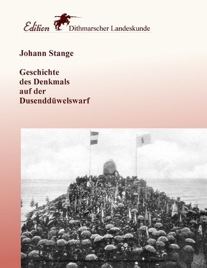 Geschichte des Denkmals auf der Dusenddüwelswarf main product photo