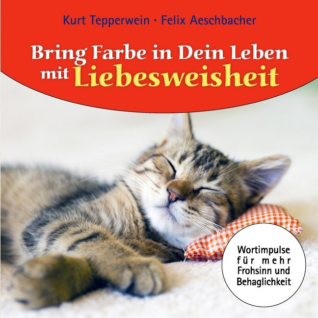 Bring Farbe in dein Leben mit Liebesweisheit main product photo