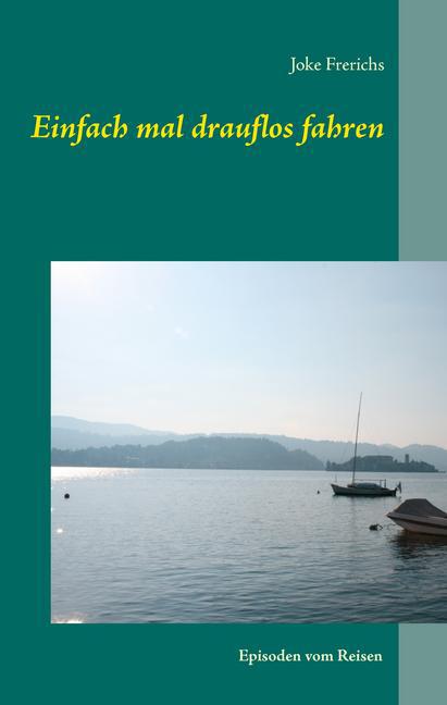 Einfach mal drauflos fahren main product photo