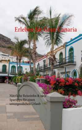 Erleben Sie Gran Canaria