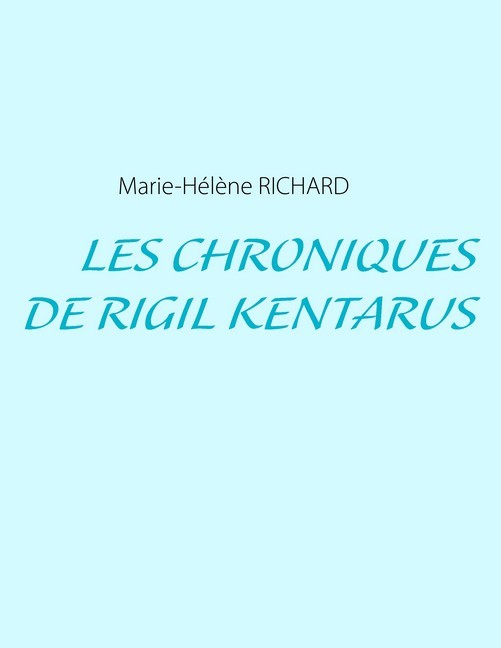 Les Chroniques de Rigil Kentarus main product photo