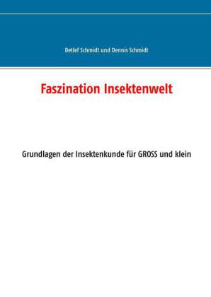 Faszination Insektenwelt