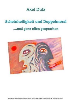 Scheinheiligkeit und Doppelmoral