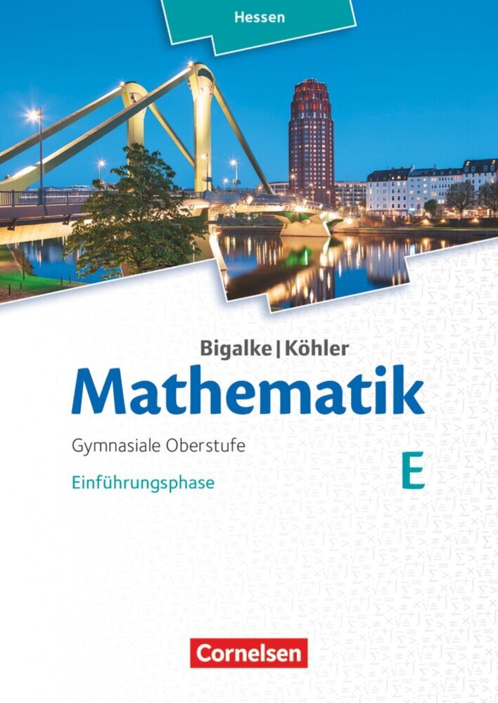 Bigalke/Köhler: Mathematik - Hessen - Ausgabe 2016 - Einführungsphase main product photo