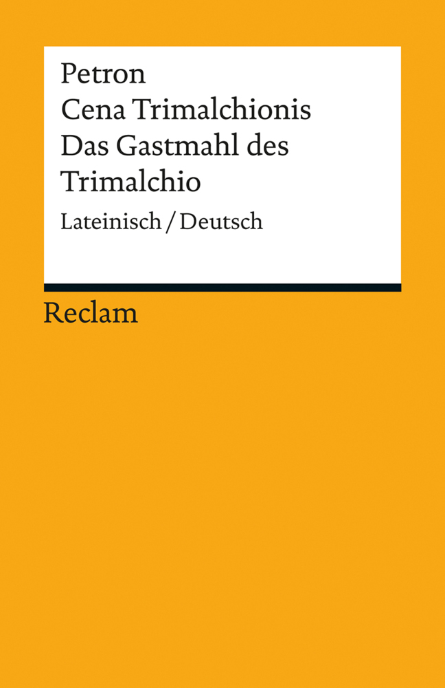 Cena Trimalchionis / Das Gastmahl des Trimalchio. Lateinisch/Deutsch main product photo