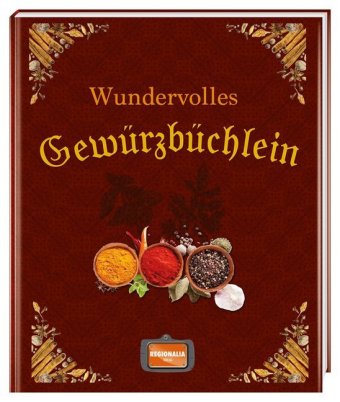 Wundervolles Gewürzbüchlein
