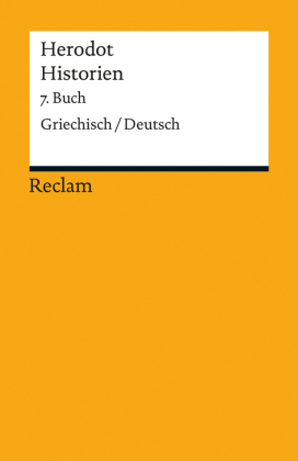 Historien. 7. Buch. Griechisch/Deutsch. Buch.7