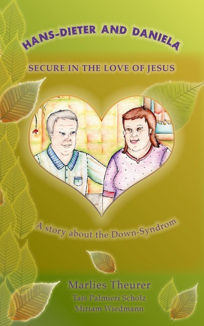 Hans - Dieter and Daniela - Secure in the Love of Jesus main product photo