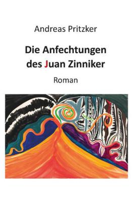 Die Anfechtungen des Juan Zinniker