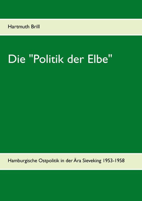 Die "Politik der Elbe" main product photo