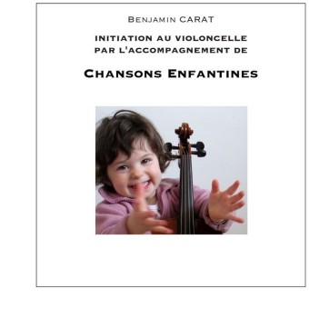 Initiation au violoncelle par l'accompagnement de chansons enfantines