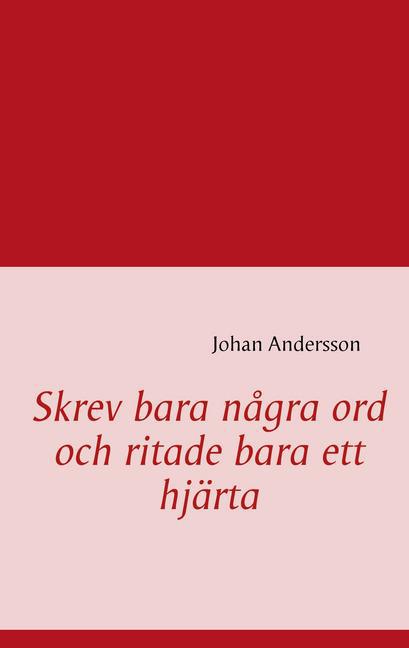 Skrev bara några ord och ritade bara ett hjärta main product photo