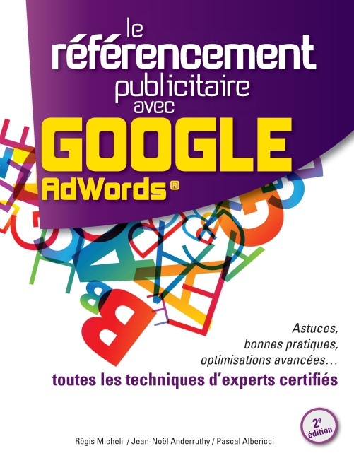 Le Référencement Publicitaire avec Google AdWords® - 2e édition main product photo