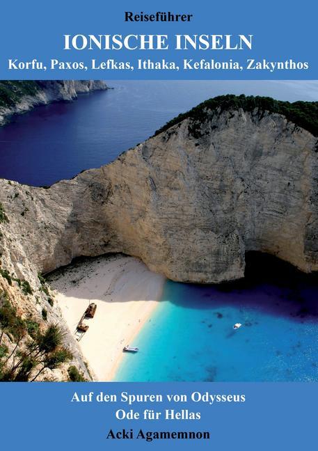 Reiseführer Ionische Inseln - Korfu, Paxos, Lefkas, Ithaka, Kefalonia, Zakynthos main product photo