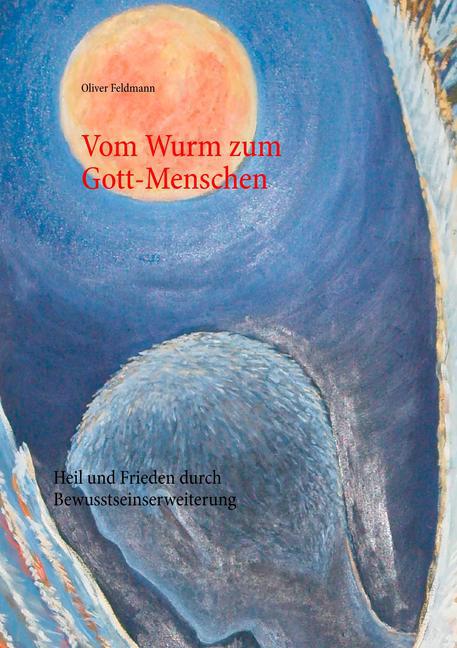 Vom Wurm zum Gott-Menschen main product photo