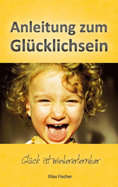 Anleitung zum Glücklichsein main product photo