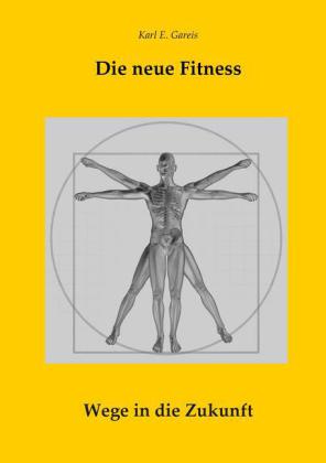 Die neue Fitness