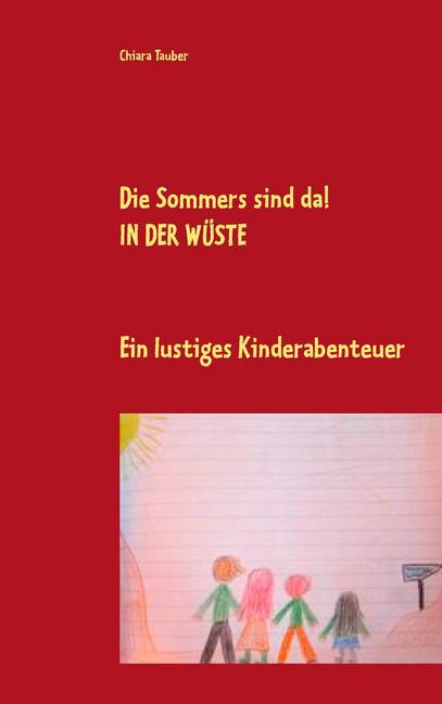 Die Sommers sind da! In der Wüste main product photo