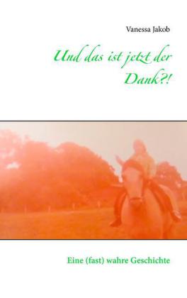 Und das ist jetzt der Dank?!