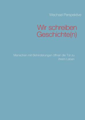 Wir schreiben Geschichte(n)