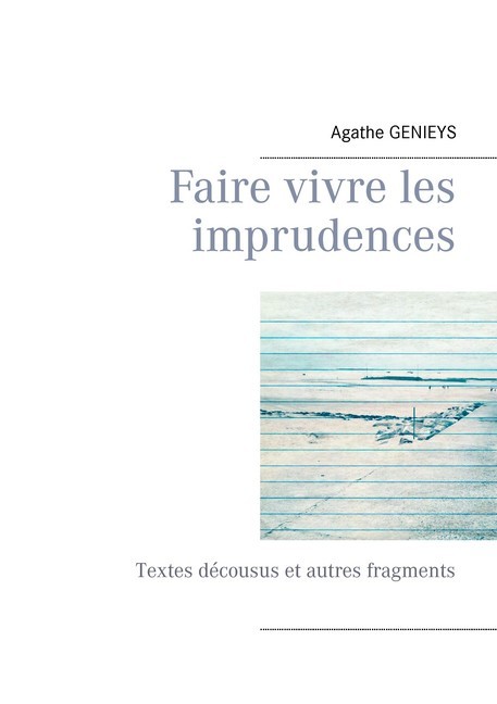 Faire vivre les imprudences main product photo
