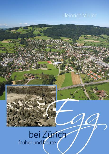 Egg bei Zürich früher und heute main product photo