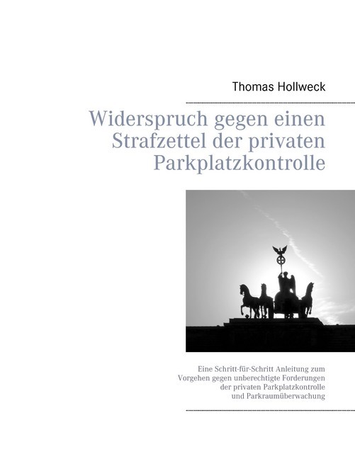 Widerspruch gegen einen Strafzettel der privaten Parkplatzkontrolle main product photo