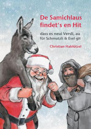 De Samichlaus findet's en Hit