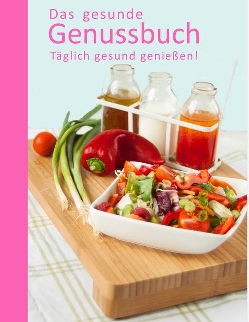 Das gesunde Genussbuch main product photo