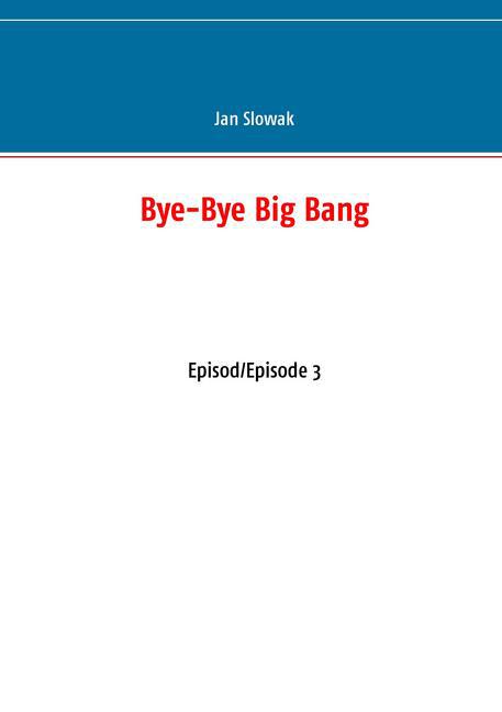 Bye-Bye Big Bang main product photo