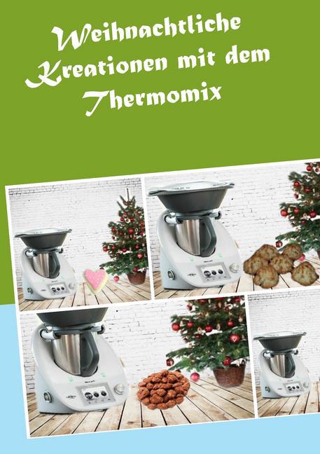 Weihnachtliche Kreationen mit dem Thermomix main product photo