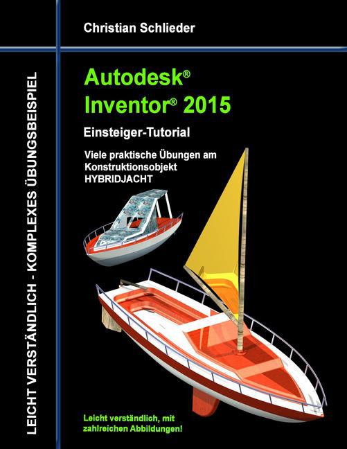 Autodesk Inventor 2015 - Einsteiger-Tutorial HYBRIDJACHT main product photo