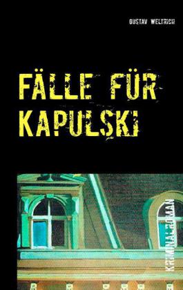 Fälle für Kapulski