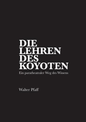 Die Lehren des Kojoten