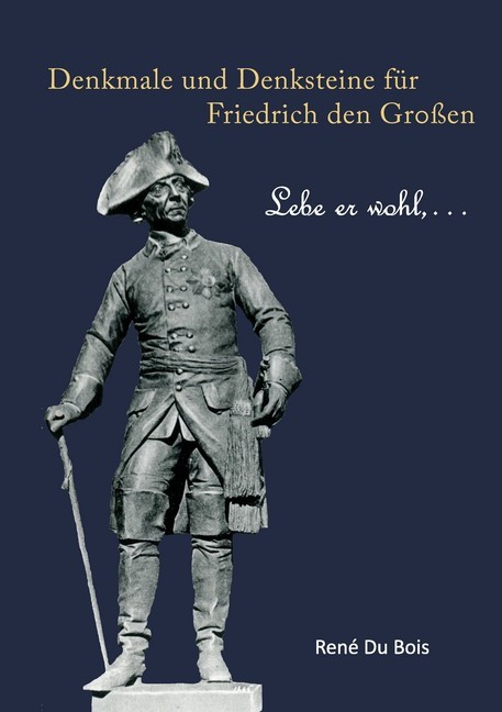 Denkmale und Denksteine für Friedrich den Großen main product photo